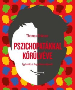 Pszichopatákkal körülvéve