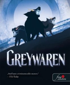 Greywaren - Álmodók-trilógia 3.