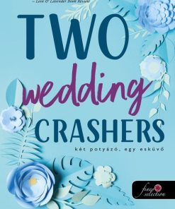 Two Wedding Crashers – Két potyázó, egy esküvő (Számok és randik 2.)