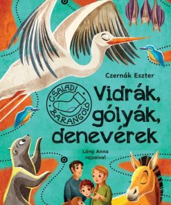 Vidrák, gólyák, denevérek