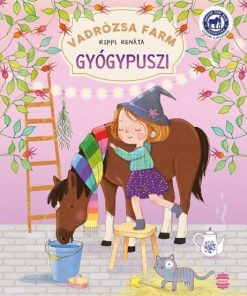 Vadrózsa farm 3. - Gyógypuszi