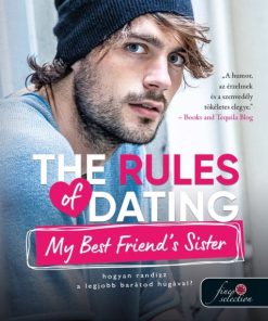 The Rules of Dating My Best Friend's Sister - Hogyan randizz a legjobb barátod húgával (Hogyan randizzunk? 2.)