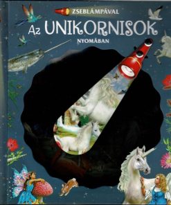 Zseblámpával - Az unikornisok nyomában