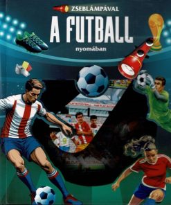 Zseblámpával - A futball nyomában