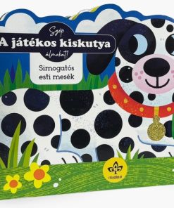 A játékos kiskutya - Simogatós esti mesék