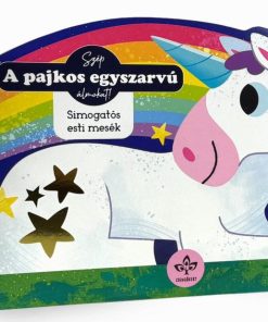 A pajkos egyszarvú - Simogatós esti mesék