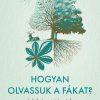 Hogyan olvassuk a fákat?