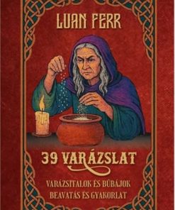 39 varázslat Varázsitalok és bűbájok