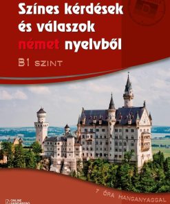 Színes kérdések és válaszok német nyelvből - B1 szint (online hanganyaggal)