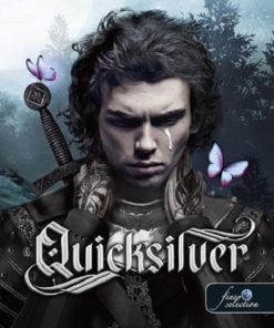 Quicksilver (Tündék és Alkímia 1.)