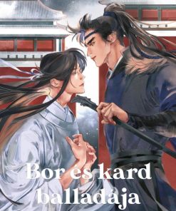 Bor és kard balladája 1.
