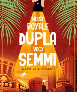 Heist Royale - Dupla vagy semmi