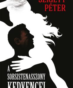 A sorsistenasszoy kedvencei