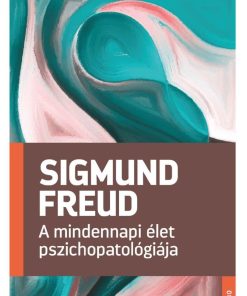 A mindennapi élet pszichopatológiája