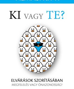 Ki vagy Te?