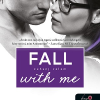 Fall with Me - Zuhanj velem (Várok rád 4.) - Önállóan is olvasható!
