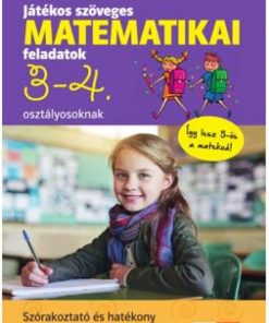Játékos szöveges matematikai feladatok 3-4. osztályosoknak