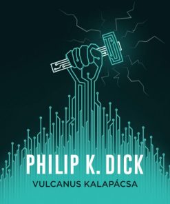 Alternative view of Vulcanus kalapácsa