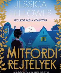 Alternative view of Mitfordi rejtélyek - Gyilkosság a vonaton
