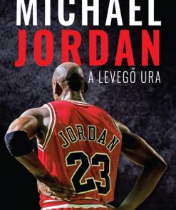 Alternative view of Michael Jordan - A Levegő Ura