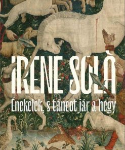 Alternative view of Énekelek, s táncot jár a hegy