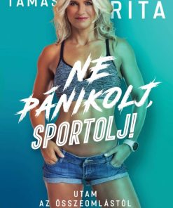 Alternative view of Ne pánikolj, sportolj!