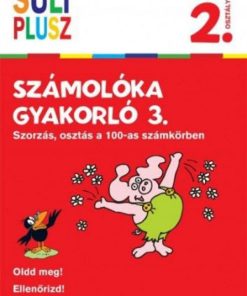 Alternative view of Suli Plusz Számolóka gyakorló 3. - Szorzás, osztás a 100-as számkörben