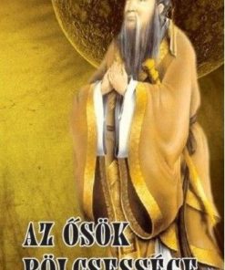 Alternative view of Az ősök bölcsessége