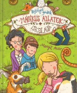 Alternative view of Mágikus állatok iskolája 2. - Rejtélyes gödrök