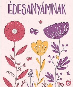 Alternative view of Édesanyámnak