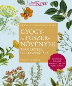 Alternative view of Gyógy- és fűszernövények termesztése, felhasználása