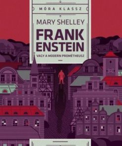 Alternative view of Frankenstein, avagy a modern Prométheusz