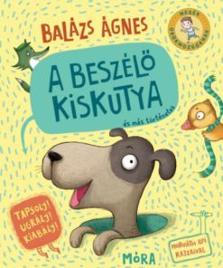 Alternative view of A beszélő kiskutya és más történetek