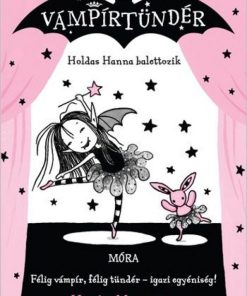 Alternative view of Holdas Hanna balettozik - Vámpírtündér 4.