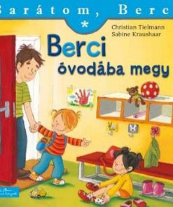 Alternative view of Berci óvodába megy - Barátom, Berci