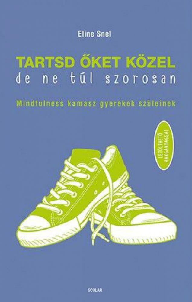 Tartsd őket közel, de ne túl szorosan! - Image 2