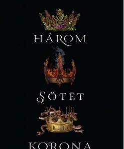 Alternative view of Három sötét korona