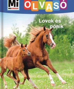 Alternative view of Lovak és pónik - Mi Micsoda Olvasó