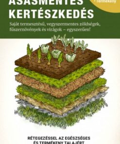 Ásásmentes kertészkedés