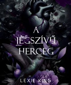 A jégszívű herceg (Fekete szív 3.) - Éldekorált kiadás