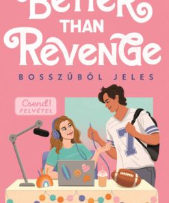 Better than revenge - Bosszúból jeles