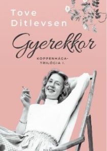 Gyerekkor - Koppenhága-trilógia I.