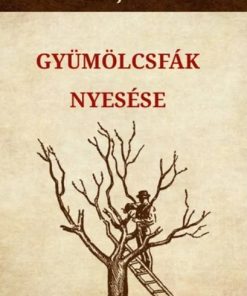 Gyümölcsfák nyesése