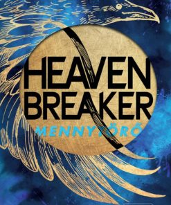 Heavenbreaker - Mennytörő
