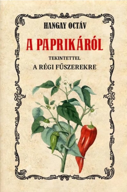 A paprikáról tekintettel a régi fűszerekre