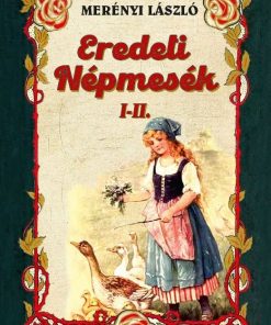 Eredeti népmesék I-II.