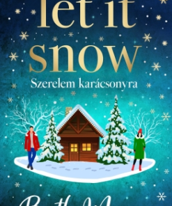 Let It Snow - Szerelem karácsonyra - Éldekorált kiadás