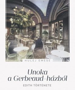Unoka a Gerbeaud-házból