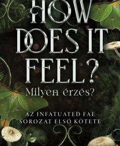How Does It Feel? - Milyen érzés?