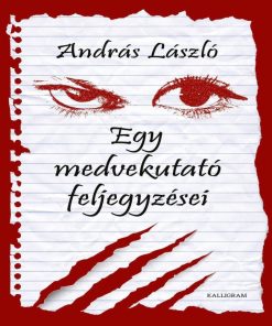 Egy medvekutató feljegyzései